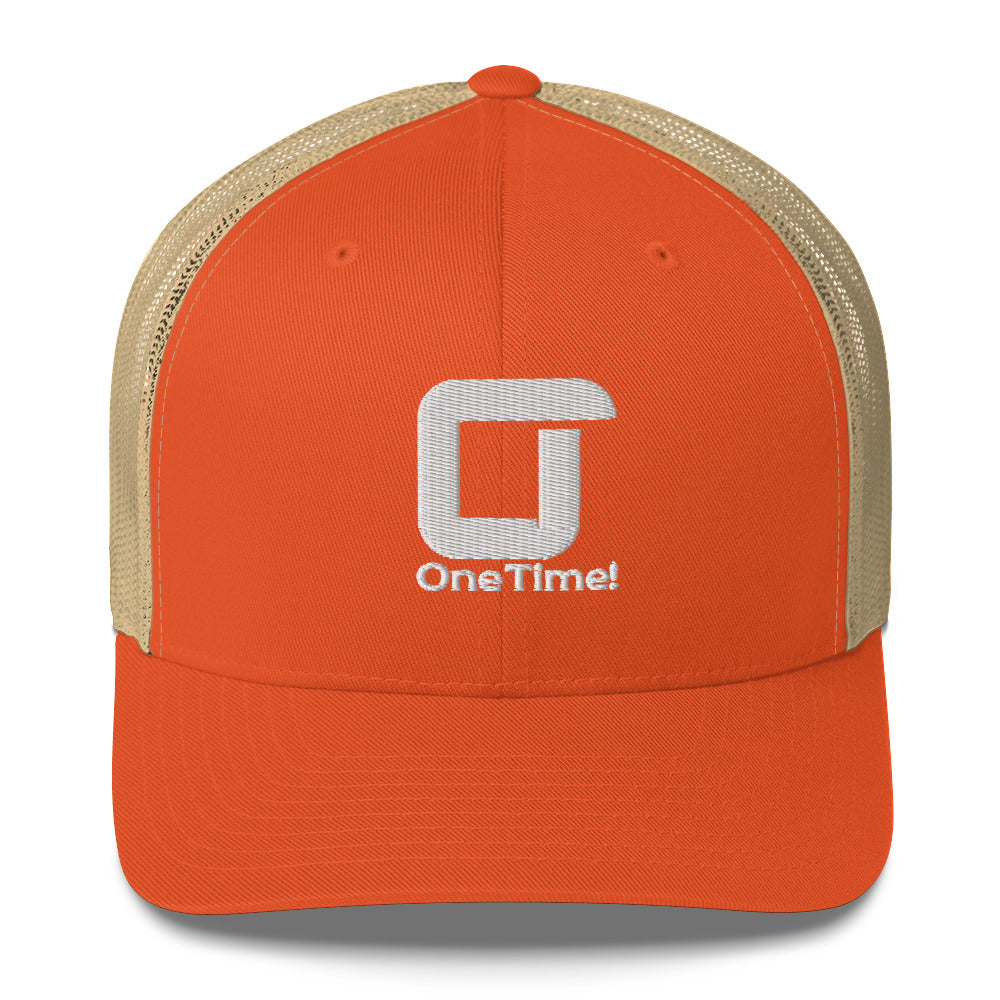 One Time! Trucker Cap